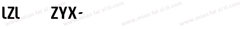 LZL любит ZYX字体转换
